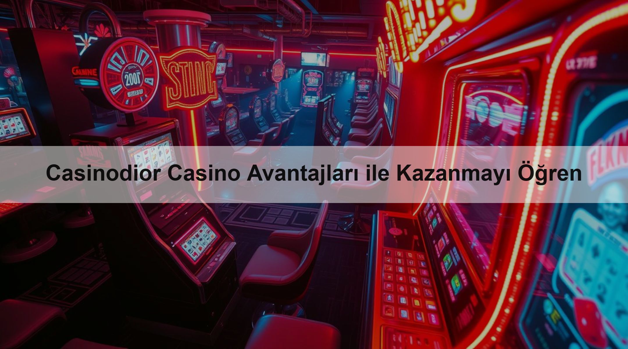Casinodior Casino Avantajları ile Kazanmayı Öğren