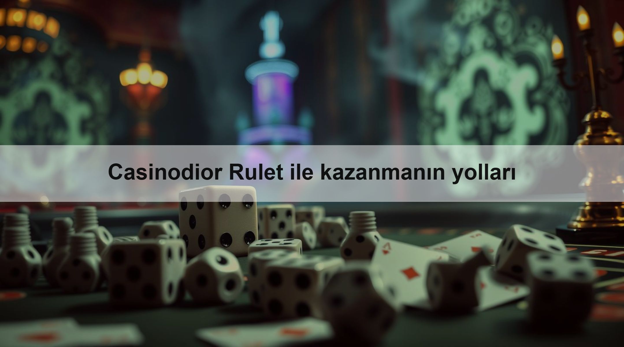 Casinodior Rulet ile kazanmanın yolları