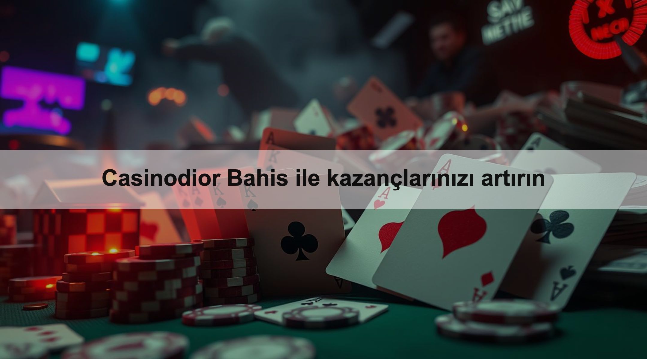 Casinodior Bahis ile kazançlarınızı artırın