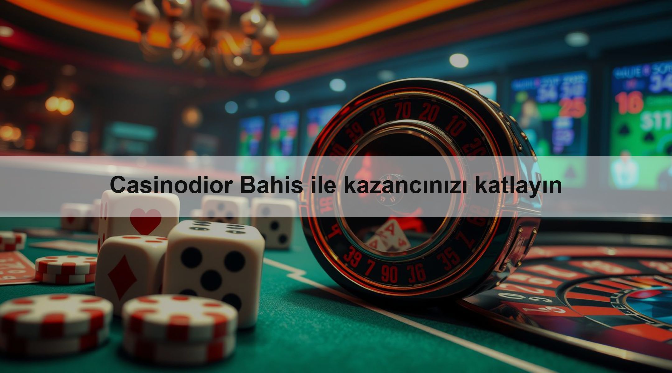 Casinodior Bahis ile kazancınızı katlayın