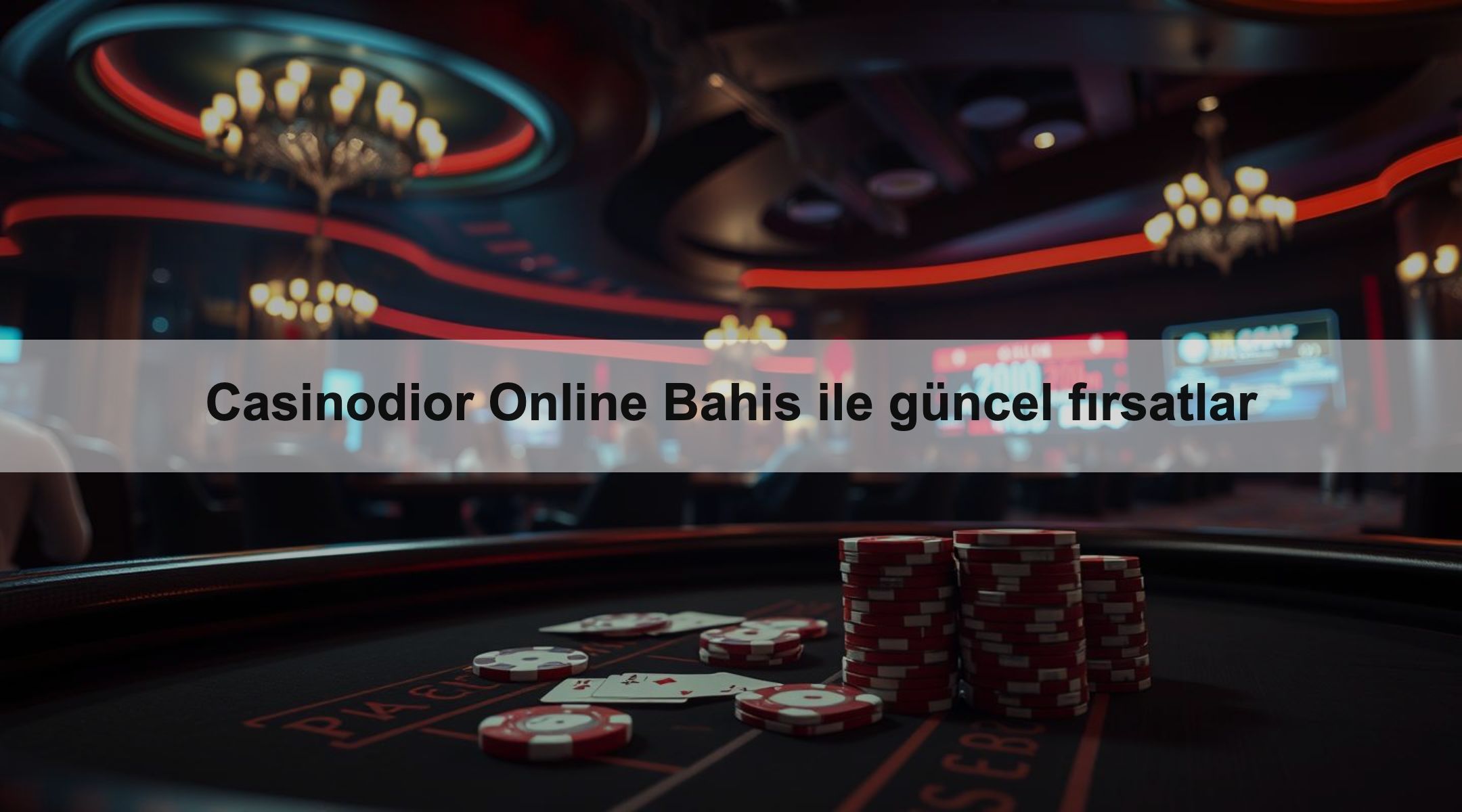 Casinodior Online Bahis ile güncel fırsatlar